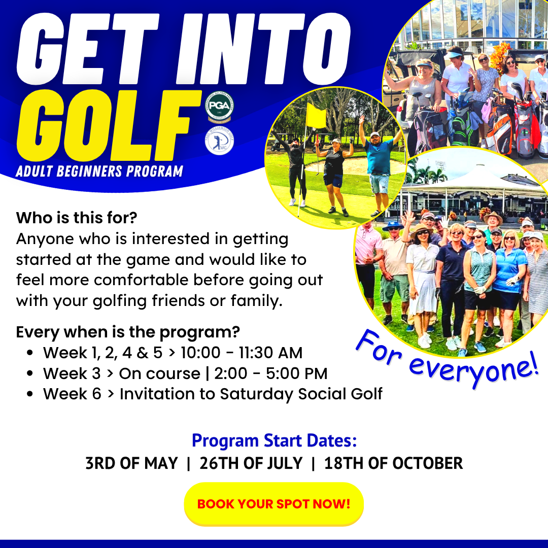 Flyer for an adult beginners golf program titled 'Get Into Golf'. The flyer includes images of people playing golf, groups of people with golf bags, and groups of people in outdoor settings. The program is for beginners interested in learning golf, with start dates on May 3, July 26, and October 18. It offers classes weekly and on-course practice. There is a bright yellow button at the bottom that says 'Book Your Spot Now!'.
